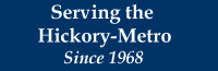 Serving the Hickory Metro Since 1968